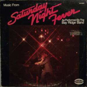 Bay Ridge Band - Music From Saturday Night Fever As Performed By The Bay Ridge Band