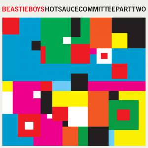 Beastie Boys, The - Hot Sauce Committee, Pt. Two