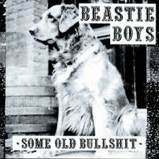 Beastie Boys, The - Some Old Bullshit