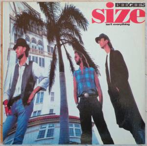 Bee Gees - Size Isn't Everything