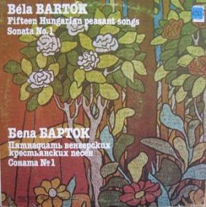 B'ela Bart'ok - Fifteen Hungarian Peasant Songs / Sonata No. 1