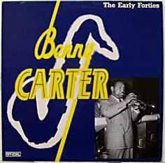 Benny Carter - The Early Forties