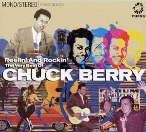 Berry, Chuck - Reelin' And Rockin' - The Very Best Of