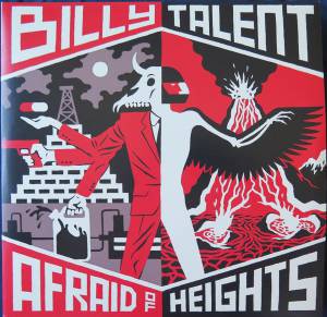 BILLY TALENT - AFRAID OF HEIGHTS