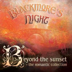 Blackmore's Night - Beyond The Sunset - The Romantic Collection