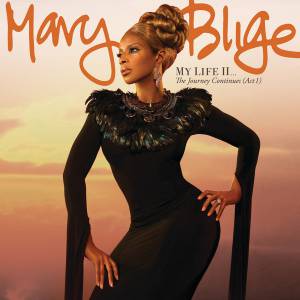 Blige, Mary J. - My Life II The Journey Continues