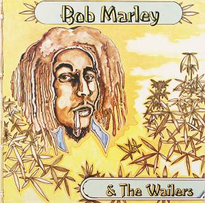 Bob Marley & The Wailers - Bob Marley & The Wailers
