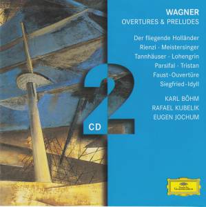 Boehm, Karl - Wagner: Overtures & Preludes