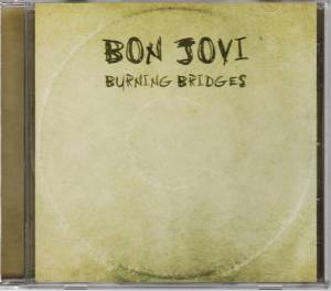 Bon Jovi - Burning Bridges