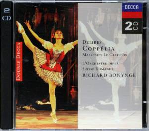 Bonynge, Richard - Delibes: Coppelia/ Massenet: Le Carillon