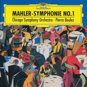 Boulez, Pierre - Mahler: Symphony No.1