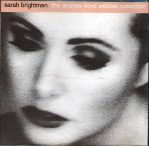 Brightman, Sarah - The Andrew Lloyd Webber Collection