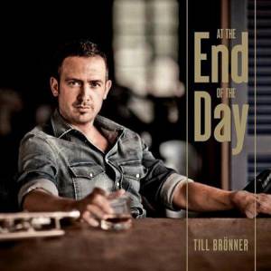 Bronner, Till - At The End Of The Day