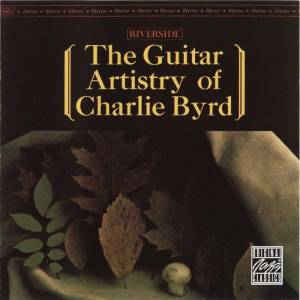 Byrd, Charlie - The Guitar Artistry Of Charlie Byrd