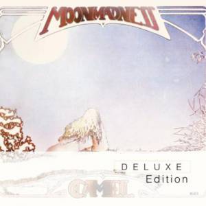 Camel - Moonmadness (deluxe)