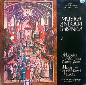 Capella Bydgostiensis Pro Musica Antiqua - Muzyka Na Zamku Wawelskim