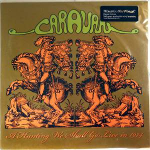 Caravan - A Hunting We Shall Go: Live In 1974