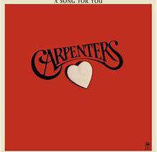 Carpenters, The - A Song For You