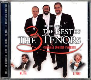Carreras; Domingo; Pavarotti - The Best Of The Three Tenors