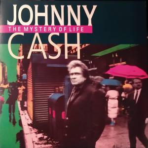 Cash, Johnny - The Mystery Of Life