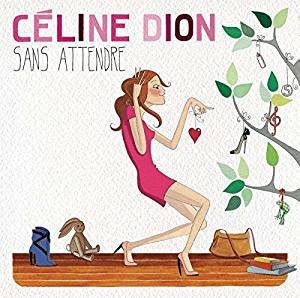 C'eline Dion - Sans Attendre
