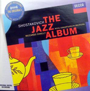 Chailly, Riccardo - Shostakovich: The Jazz Album