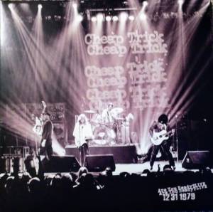 CHEAP TRICK - ARE YOU READY OR NOT? LIVE AT THE FORUM 12/31/79
