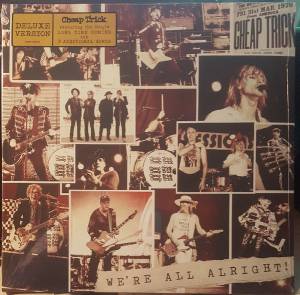 Cheap Trick - We're All Alright !