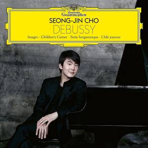 Cho, Seong-Jin - Debussy: Images I & II; Suite Bergamasque; Children's Corner