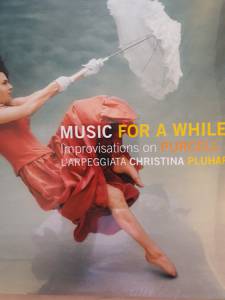 CHRISTINA PLUHAR/L'ARPEGGIATA - MUSIC FOR A WHILE - IMPROVISATIONS ON PURCELL (VINYL EDITION)