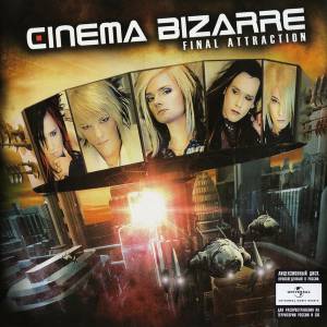 Cinema Bizarre - Final Attraction