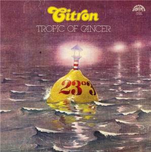 Citron - Tropic Of Cancer