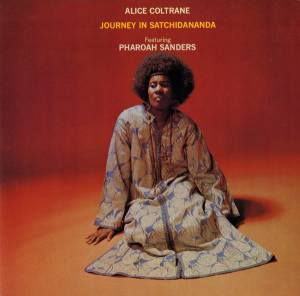 Coltrane, Alice - Journey In Satchidanand