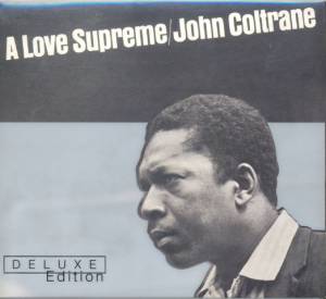 Coltrane, John - A Love Supreme (deluxe)