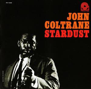 Coltrane, John - Stardust
