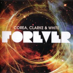Corea, Clarke; White - Forever