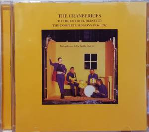 Cranberries, The - To The Faithful Departed