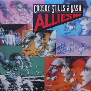 Crosby, Stills & Nash - Allies