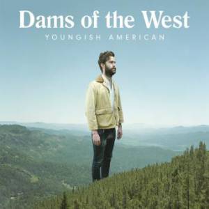 DAMS OF THE WEST - YOUNGISH AMERICAN