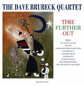 DAVE / QUARTET BRUBECK - TIME FURTHER OUT  (GREEN VINYL)