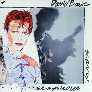DAVID BOWIE - SCARY MONSTERS (AND SUPER CREEPS)