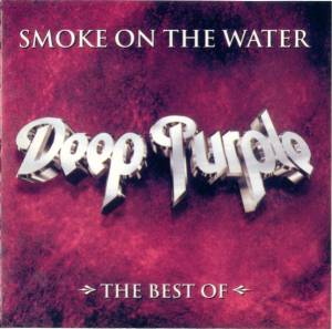 Deep Purple - Smoke On The Water - The Best Of -