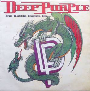 Deep Purple - The Battle Rages On...