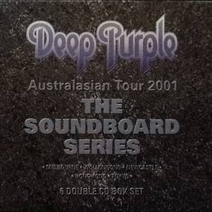 Deep Purple - The Soundboard Series - Australasian Tour 2001