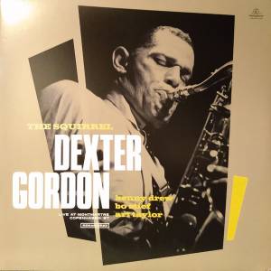 DEXTER GORDON - THE SQUIRREL