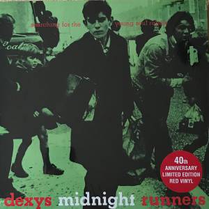 DEXYS MIDNIGHT RUNNERS - SEARCHING FOR THE YOUNG SOUL REBELS (40TH ANNIVERSARY)