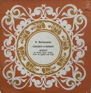 Dimitrij Bortniansky - Concerto-Symphony / Quintet For Piano, Harp, Violin, Viola Da Gamba And Cello