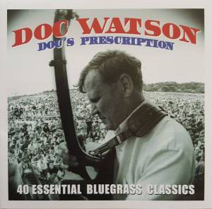 DOC WATSON - DOC'S PRESCRIPTION