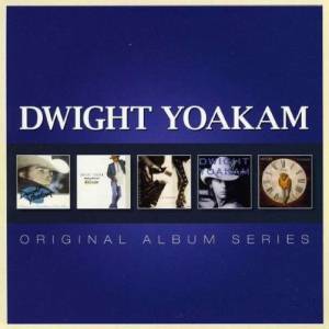 DWIGHT YOAKAM - ORIGINAL ALBUM SERIES