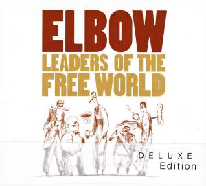 Elbow - Leaders Of The Free World (deluxe)